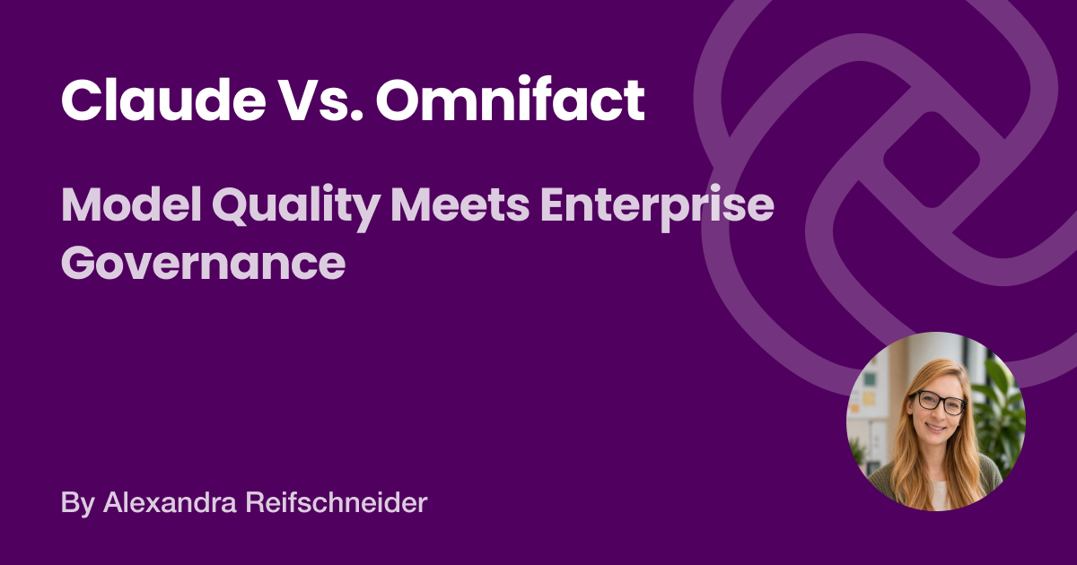 Evaluating Claude vs. Omnifact for enterprise use
