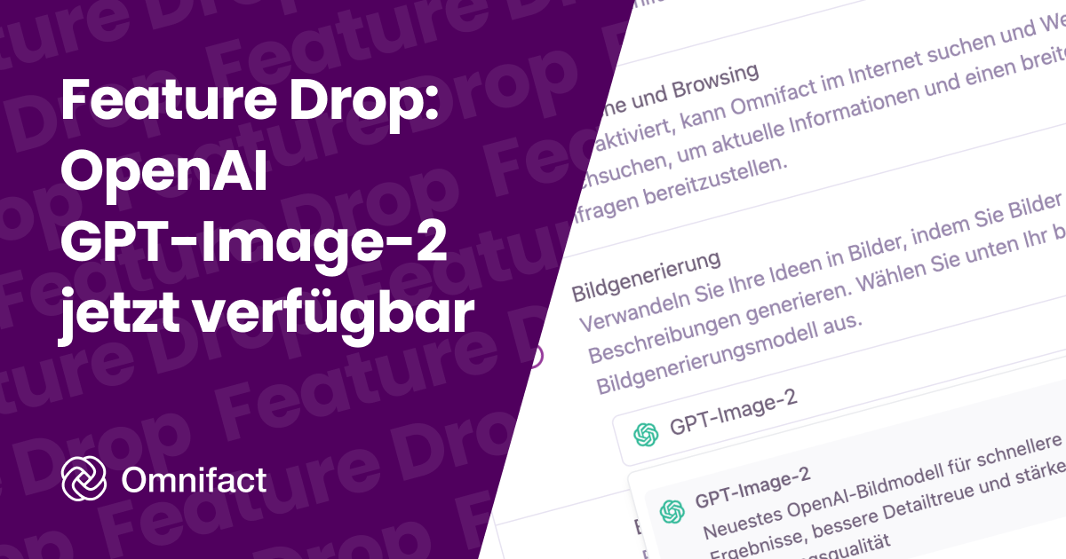 GPT-Image-2 ist jetzt für die Bildgenerierung in Omnifact verfügbar