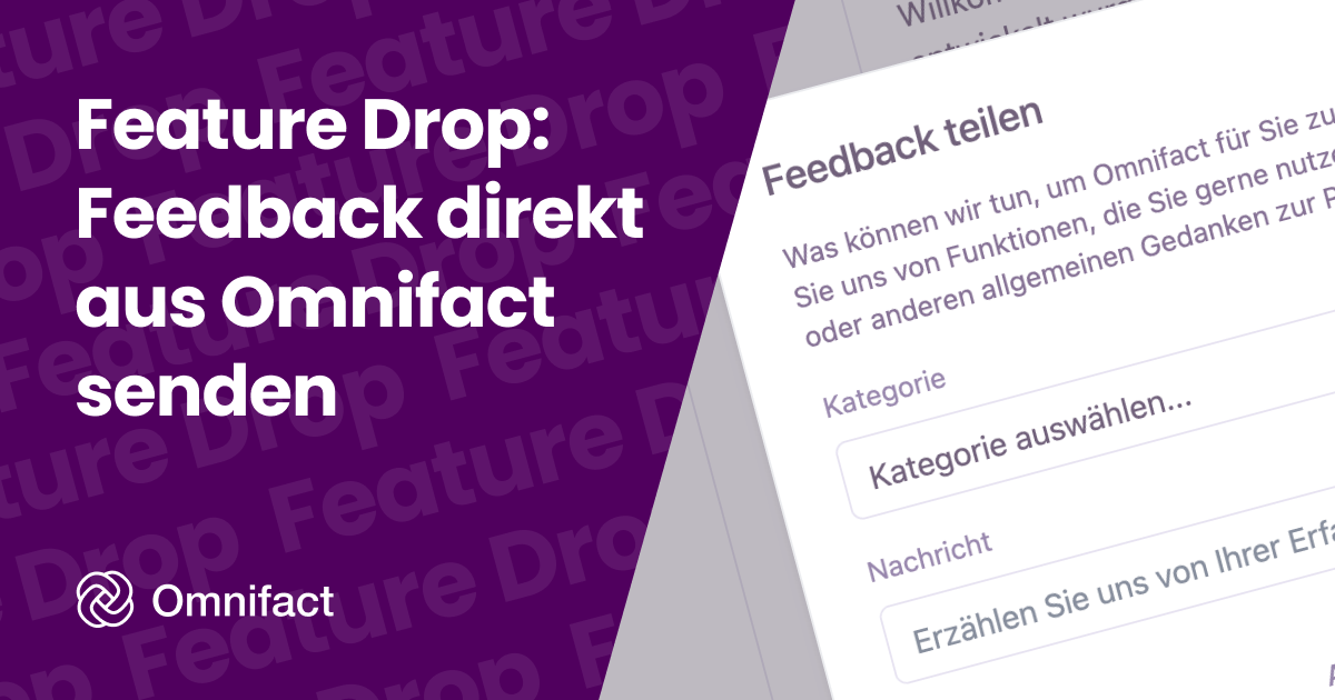 Teilen Sie Ihr Feedback direkt über das Hilfe-Menü in Omnifact