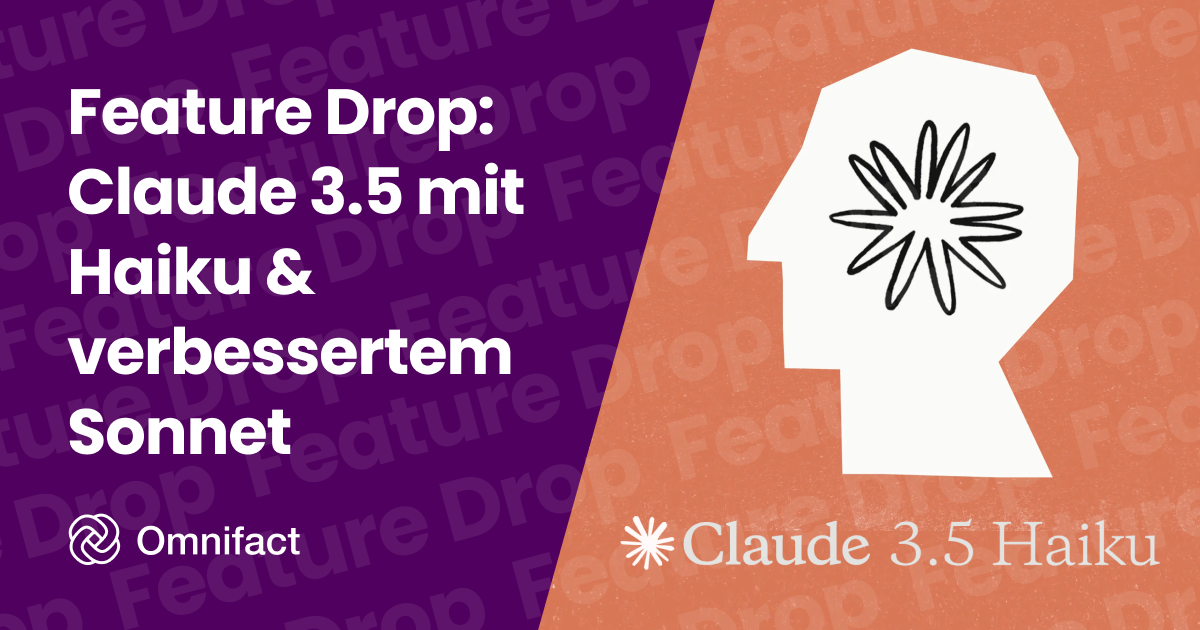 Omnifact unterstützt verbesserte Claude 3.5 Sonnet und neue Haiku Modelle