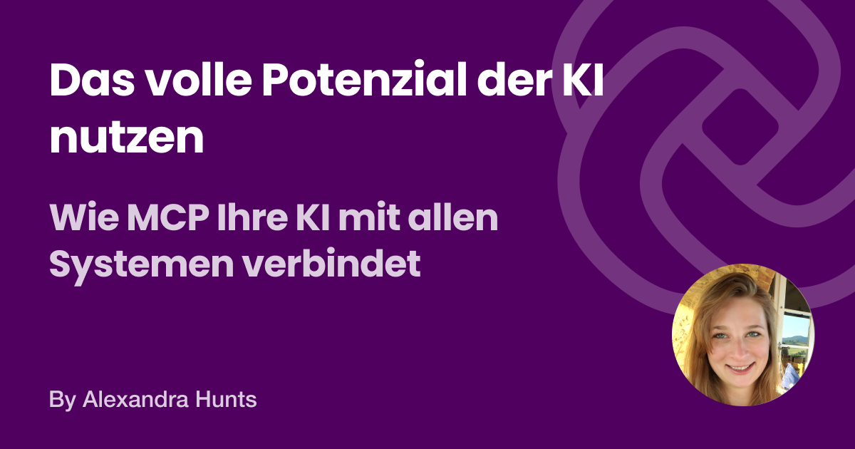 Statt isoliert zu arbeiten, verbindet MCP Ihre KI direkt mit Ihren Geschäftsdaten und -anwendungen.