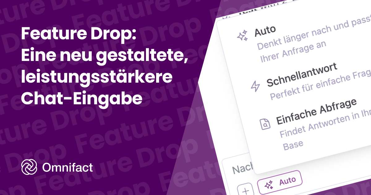 Die neue, leistungsstärkere Chat-Eingabe in Omnifact.
